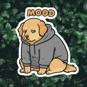 Sad Dog Mood Sticker – Cute Relatable Dog in Hoodie Meme – Funny Doggo Vinyl Decal for Laptop, Hydroflask, Mood